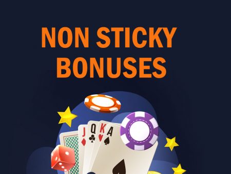 Non Sticky Bonus Casinos