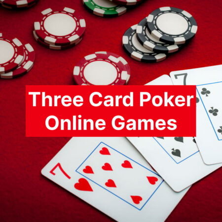 Three Card Poker Online Games