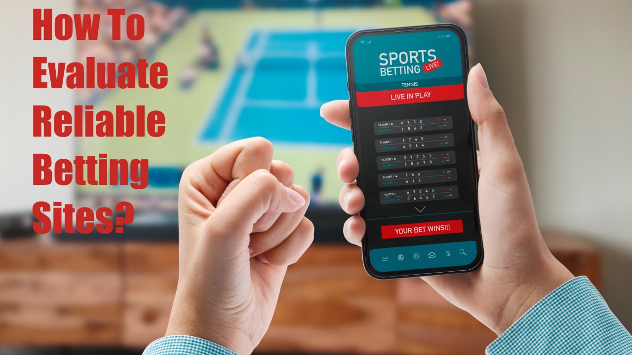 how to evaluate legal betting sites in India
